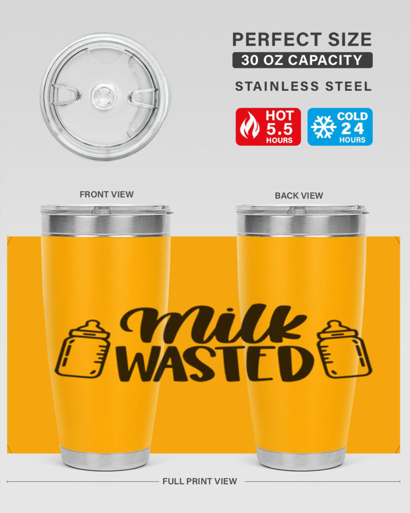 Milk Wasted Style 47#- baby- tumbler