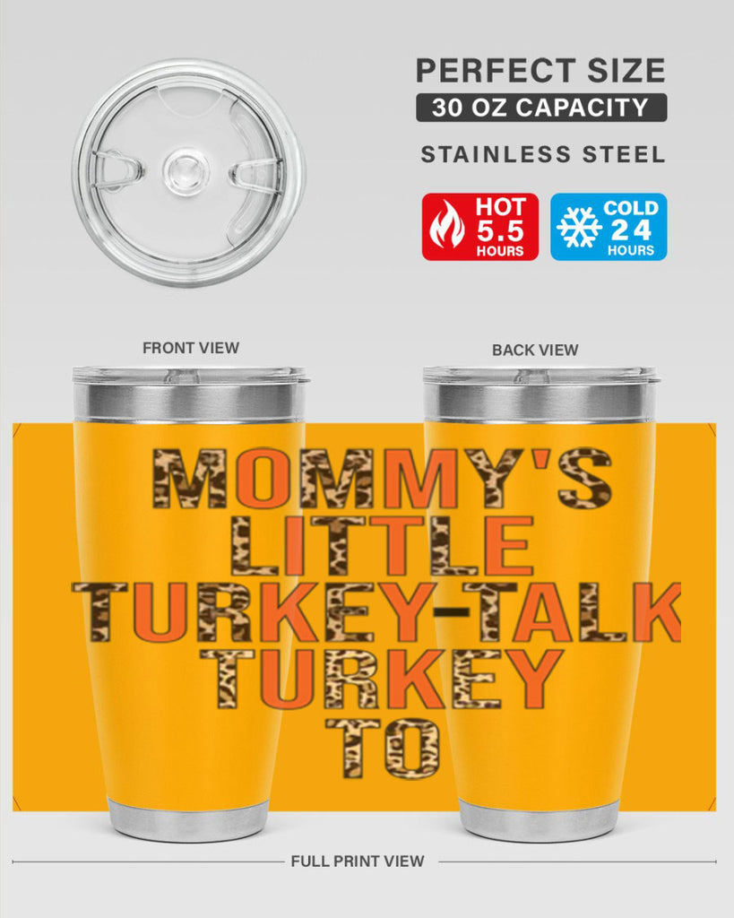 Mommys little turkeytalk turkey to 429#- fall- Tumbler
