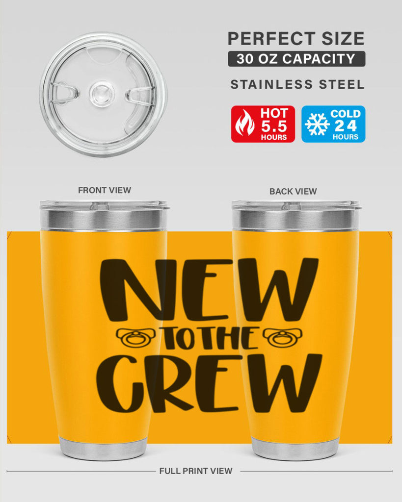 New To The Crew Style 39#- baby- tumbler