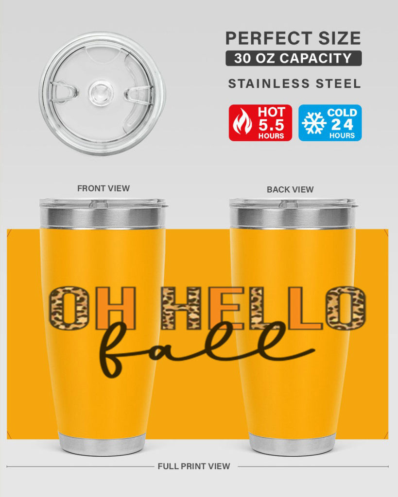 Oh hello fall 451#- fall- Tumbler