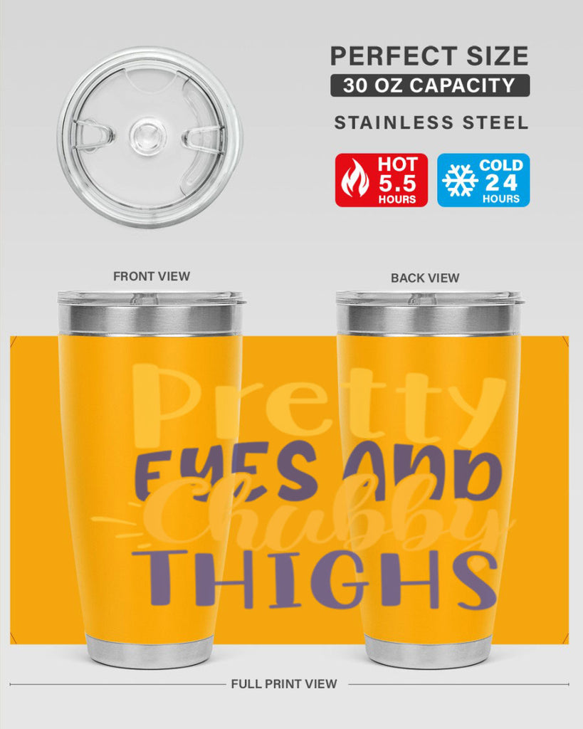 Pretty Eyes And Chubby Thighs Style 203#- baby- tumbler