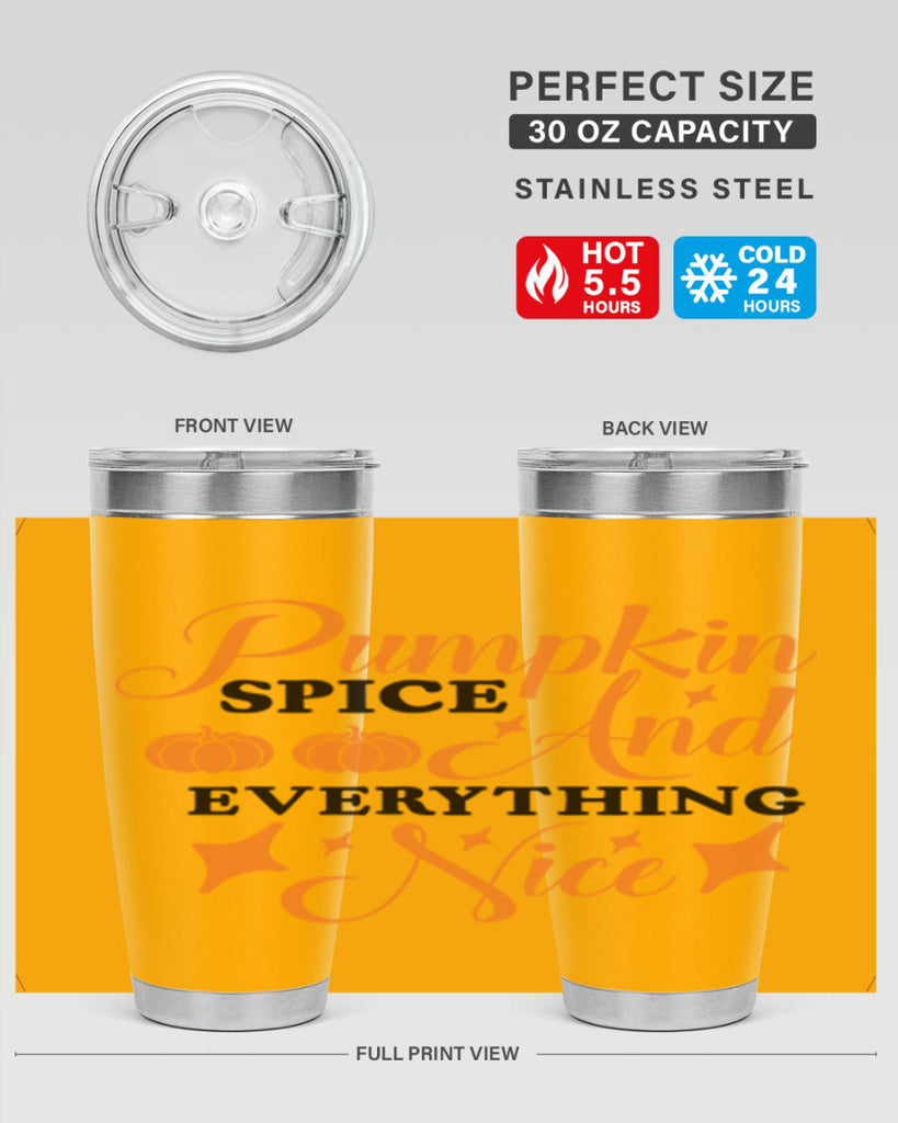 Pumpkin Spice And Everything Nice 541#- fall- Tumbler