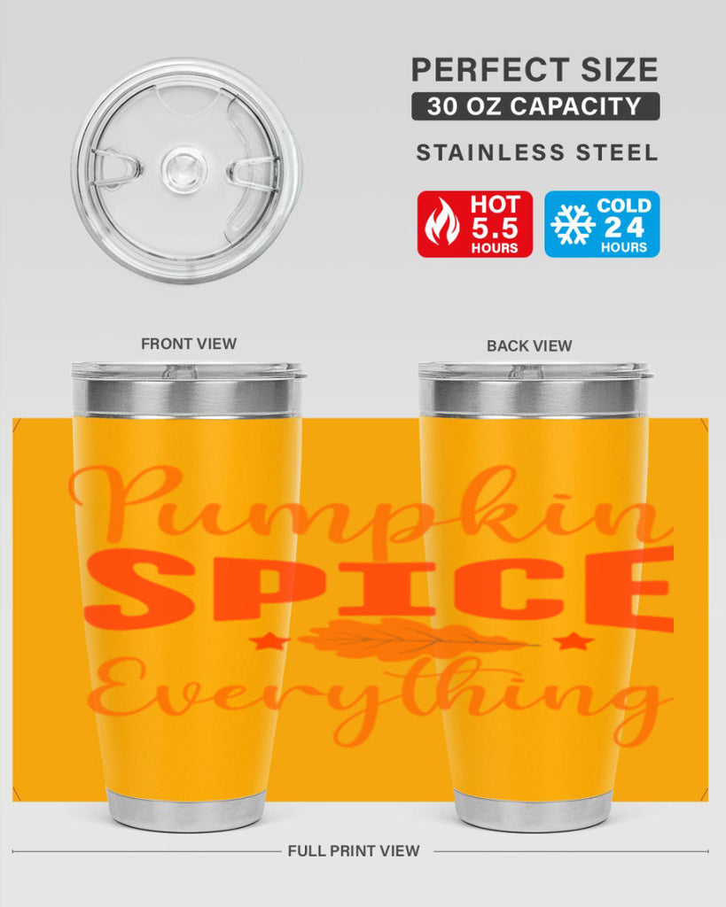 Pumpkin Spice Everything Design 544#- fall- Tumbler