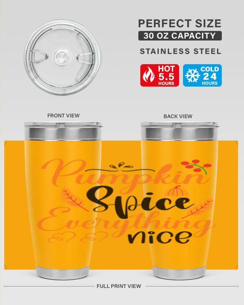 Pumpkin Spice Everything Nice 543#- fall- Tumbler