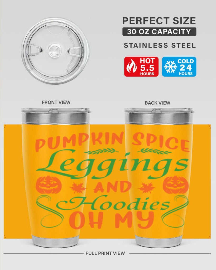 Pumpkin Spice Leggings and Hoodies Oh My 553#- fall- Tumbler