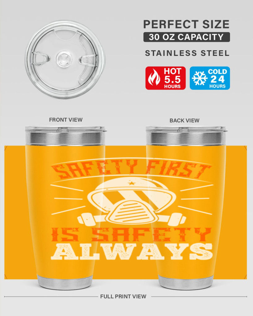 Safety First” is “Safety Always Style 36#- fire fighter- tumbler