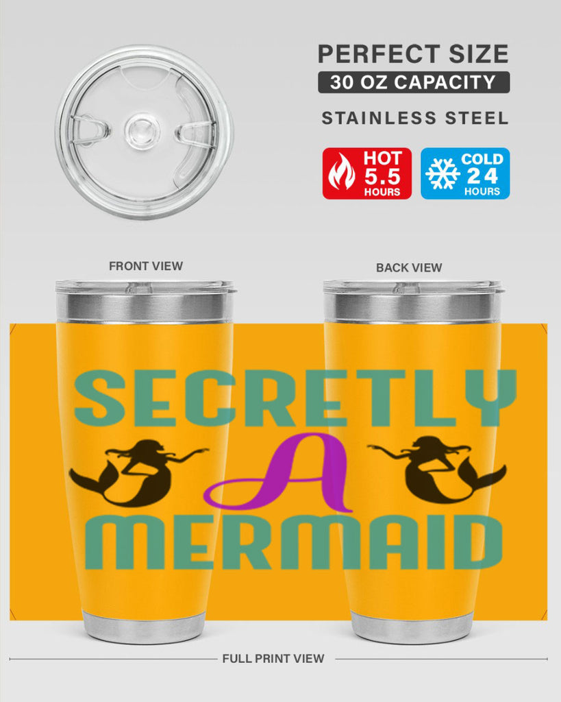 Secretly A Mermaid 578#- mermaid- Tumbler
