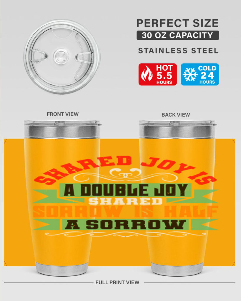 Shared joy is a double joy shared sorrow is half a sorrow Style 60#- Best Friend- Tumbler