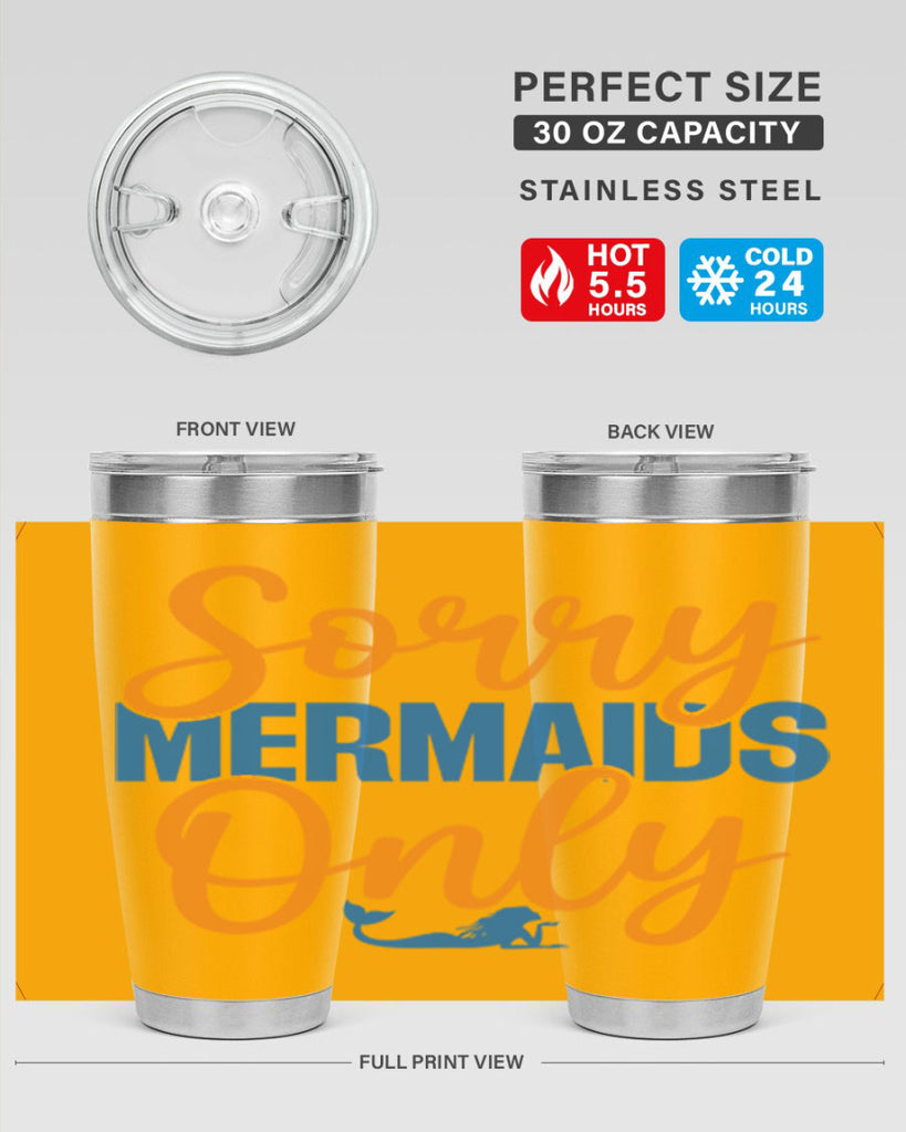 Sorry Mermaids Only 606#- mermaid- Tumbler