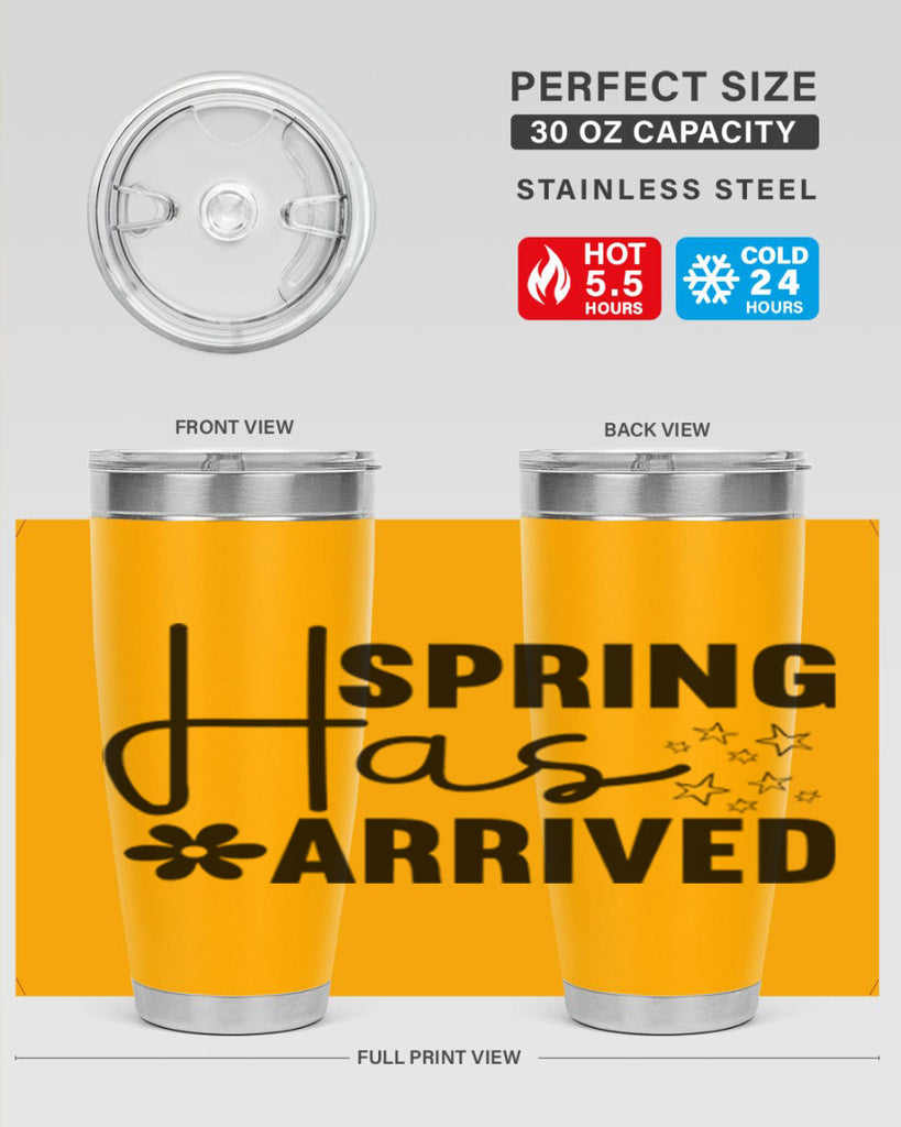 Spring Has Arrived 426#- spring- Tumbler