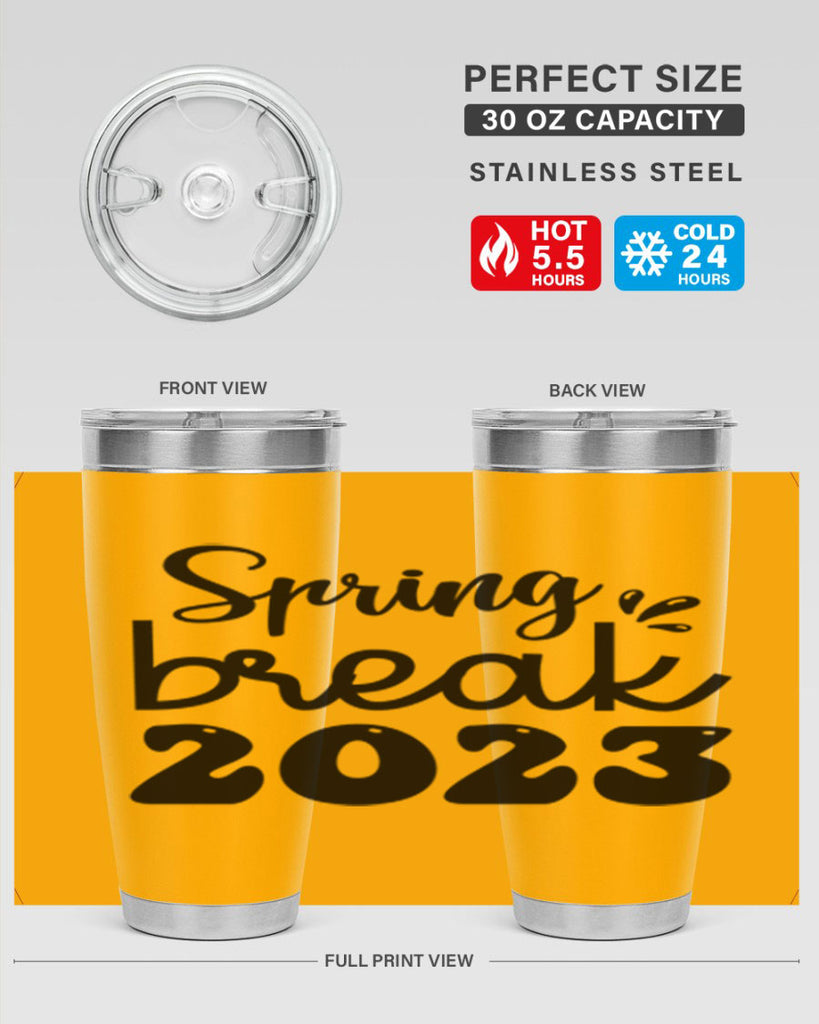 Spring break  483#- spring- Tumbler