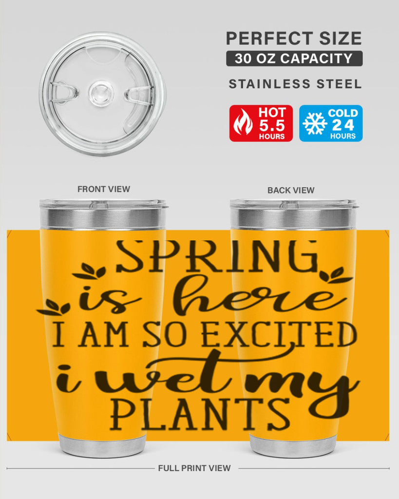 Spring is here I am 498#- spring- Tumbler