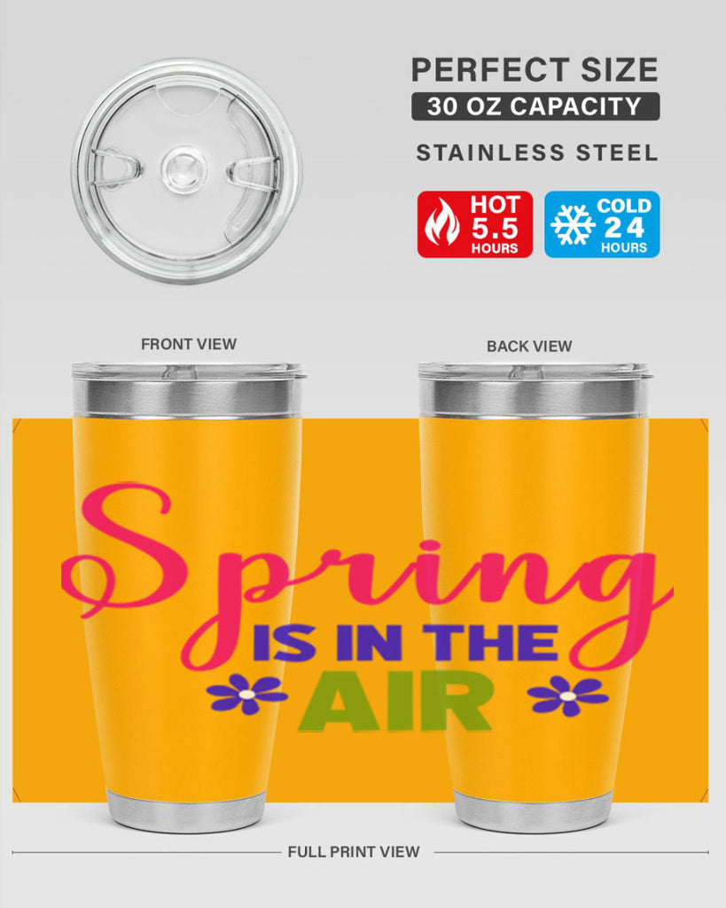 Spring is in the Air 468#- spring- Tumbler
