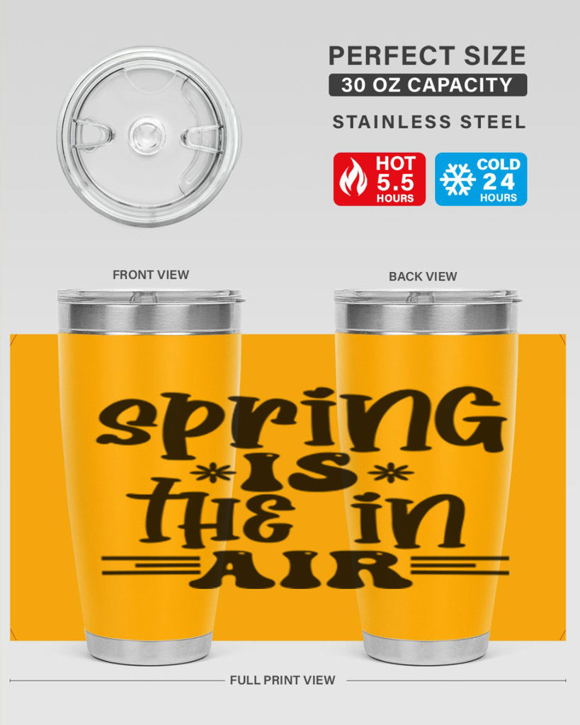 Spring is the in air 508#- spring- Tumbler