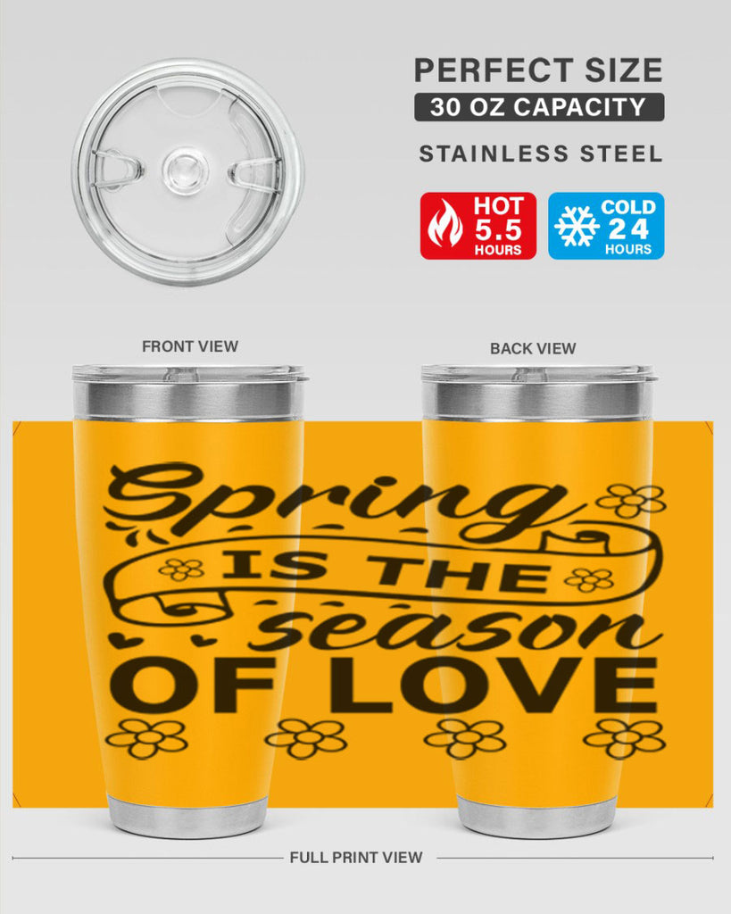 Spring is the season of 510#- spring- Tumbler