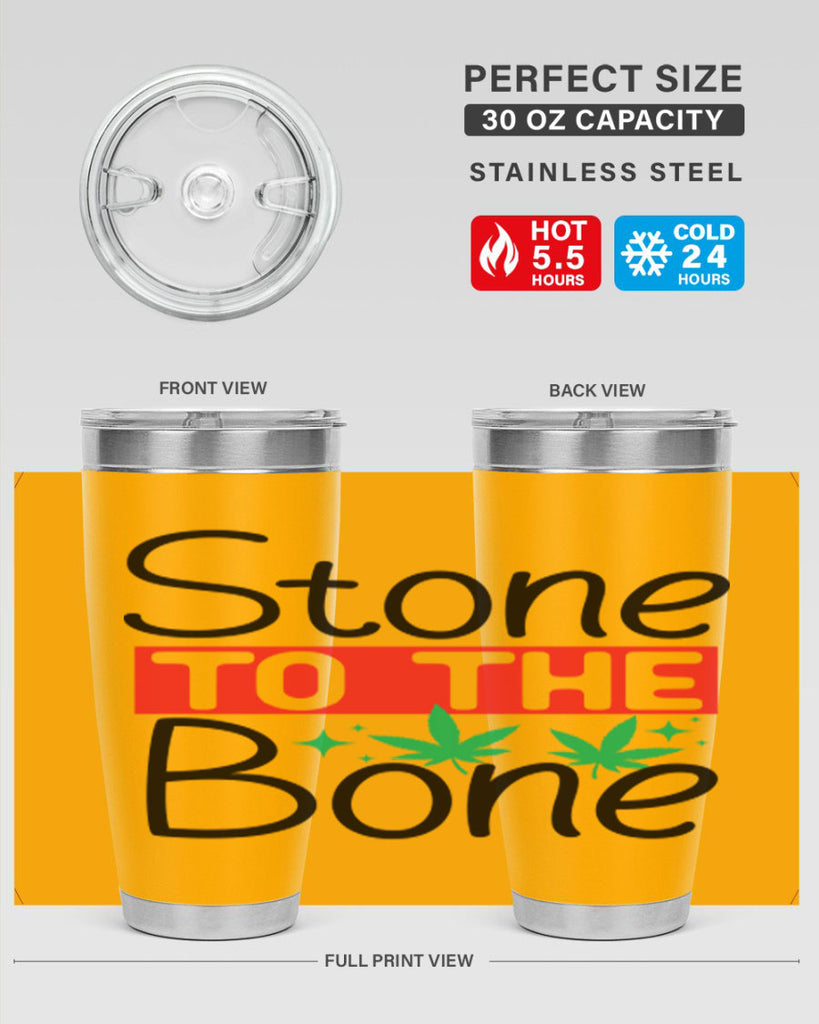 Stone to The Bone 251#- marijuana- Tumbler