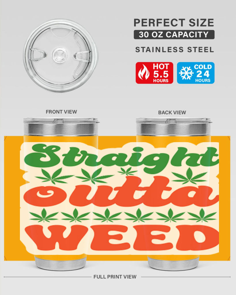 Straight Outta Weed 267#- marijuana- Tumbler