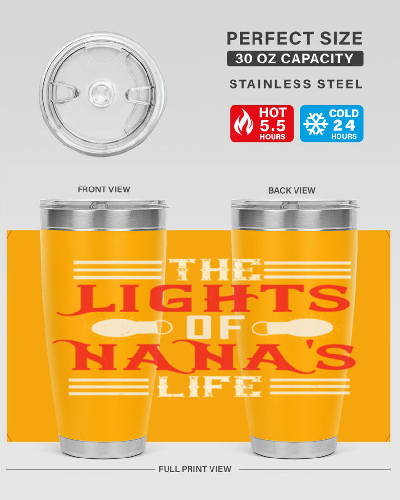 THE LIGHTS OF NANAS LIFE 98#- grandma - nana- Tumbler