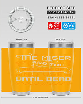 The miser and the pig are of no use until dead Style 23#- pig- Tumbler