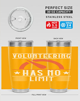 Volunteering Has No Limit Style 17#- volunteer- Tumbler