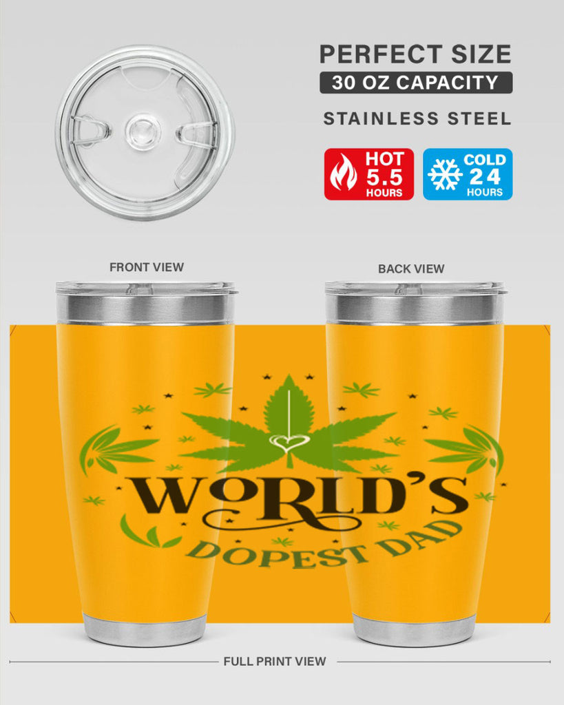 Worlds Dopest Dad 305#- marijuana- Tumbler