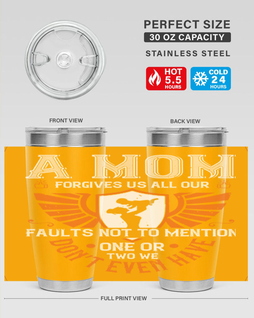 a mom forgives us all our fault 100#- mothers day- Tumbler