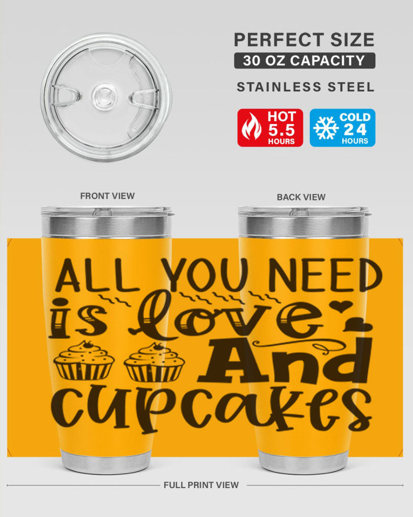 all you need is love and cupcakes 60#- kitchen- Tumbler