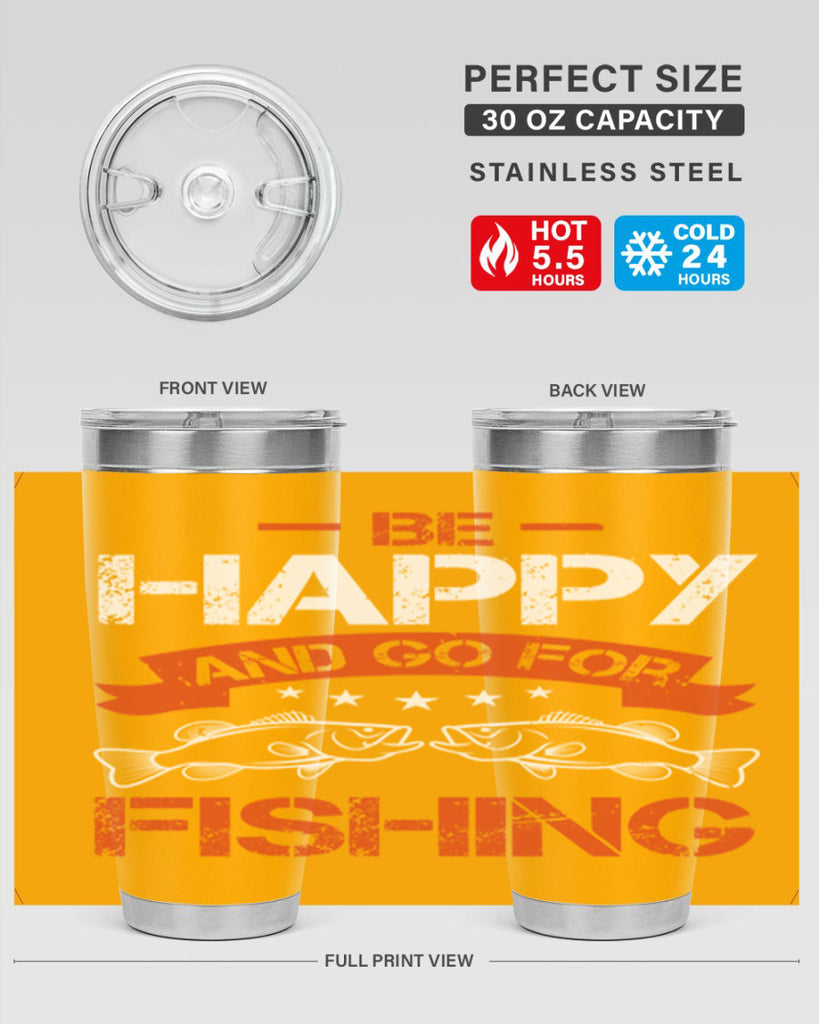 be happy and go for fishing 278#- fishing- Tumbler