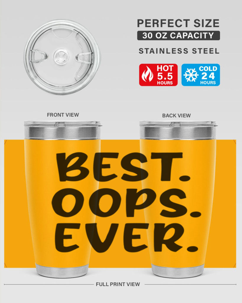 best oops ever Style 279#- baby- tumbler