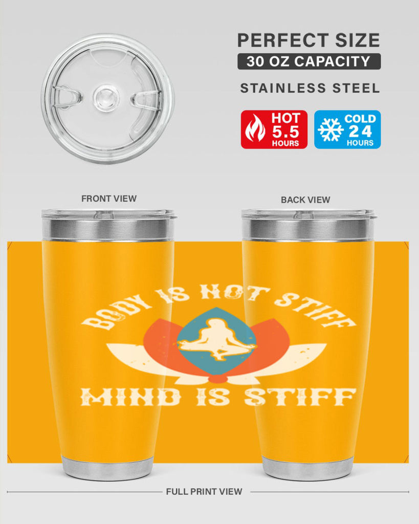 body is not stiff mind is stiff 92#- yoga- Tumbler