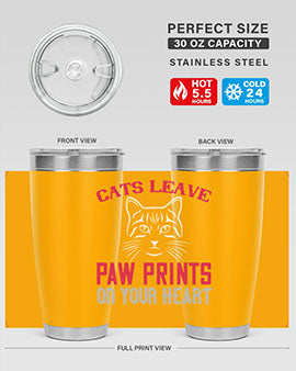 cats leave paw prints on your heart Style 39#- cat- Tumbler