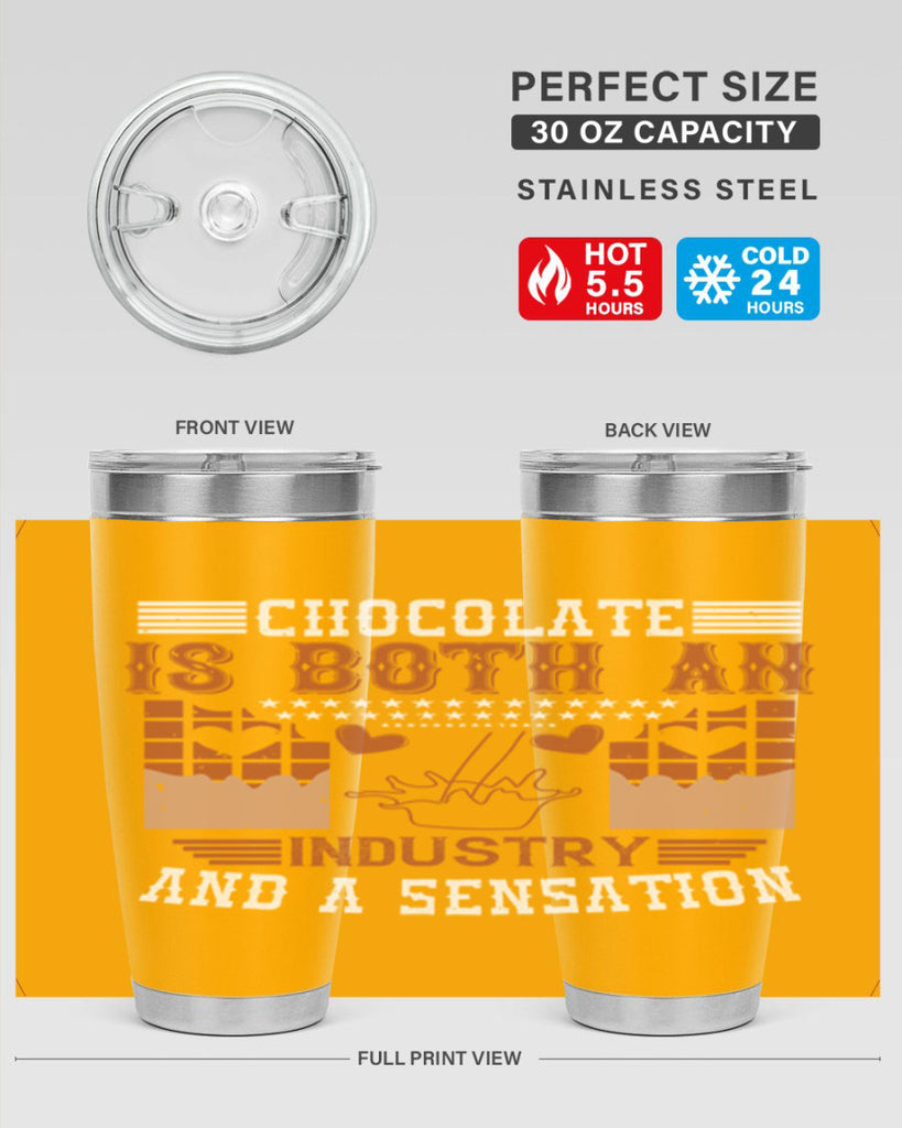 chocolate is both an industry and a sensation 48#- chocolate- Tumbler