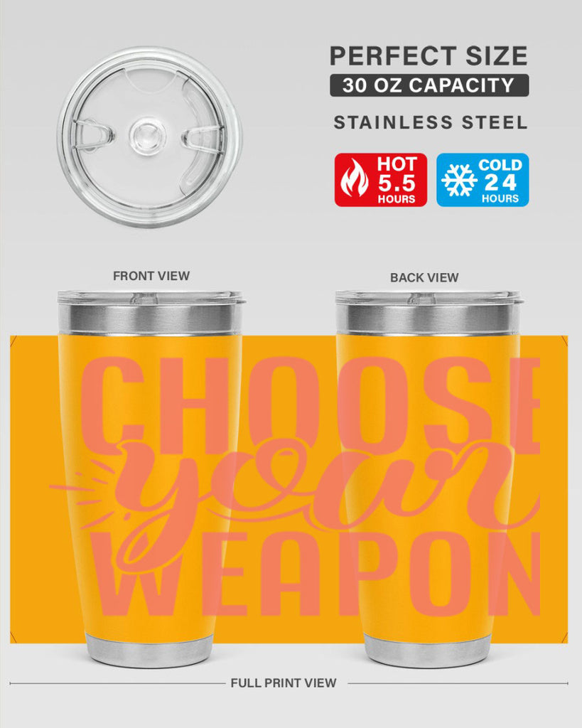 choose your weapon 18#- kitchen- Tumbler