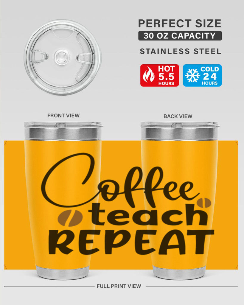 coffee teach repeat Style 186#- teacher- tumbler