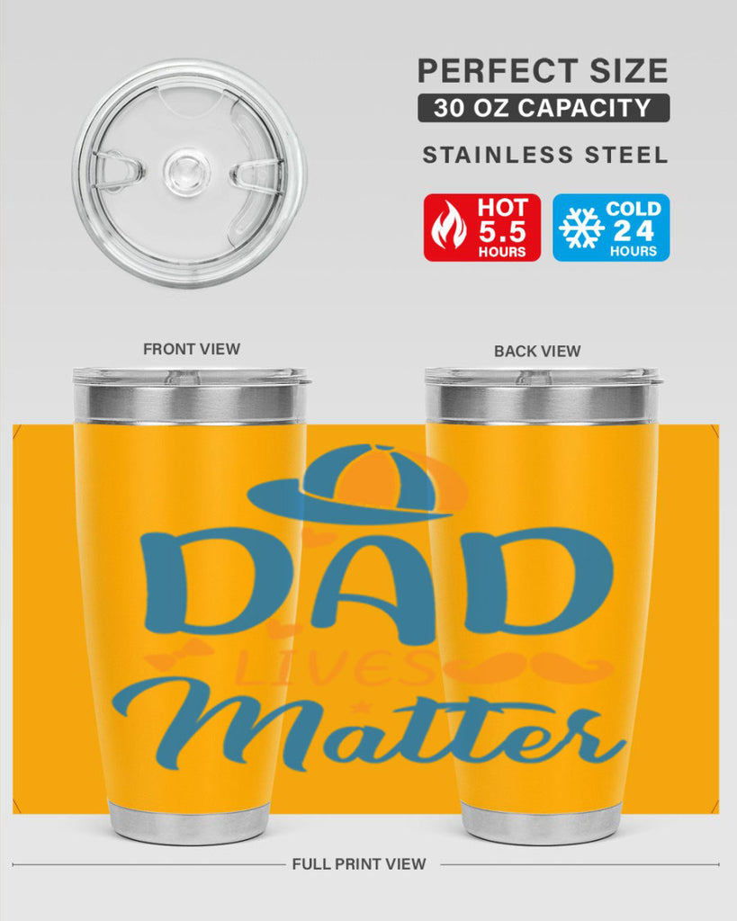 dad lives matter 102#- fathers day- Tumbler