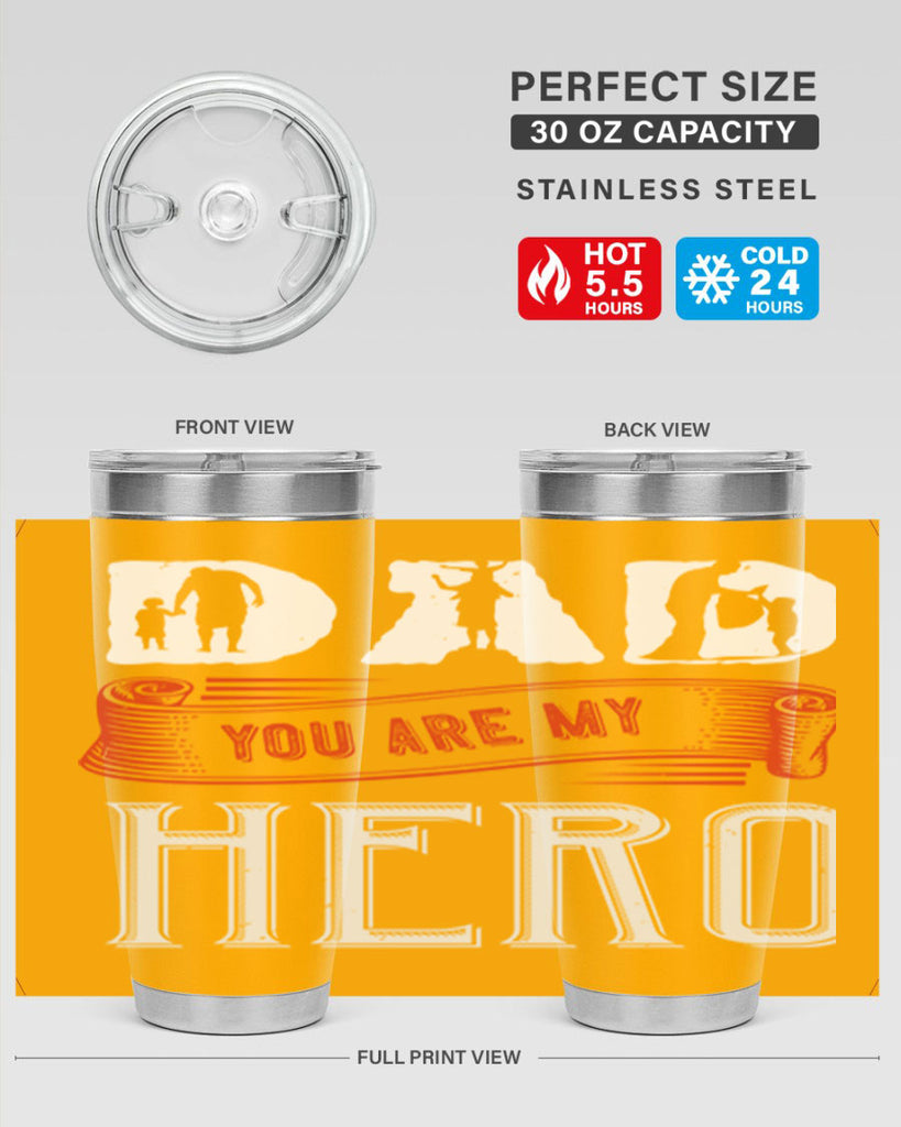dad you are my hero 120#- fathers day- Tumbler