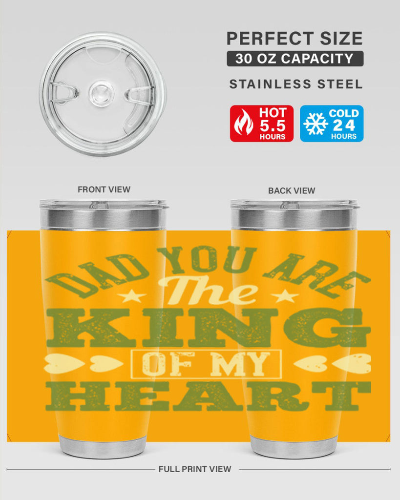 dad you are the king of my heart 253#- fathers day- Tumbler