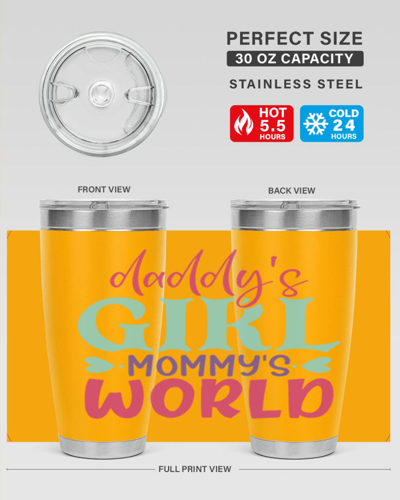 daddys girl mammys world Style 269#- baby- tumbler
