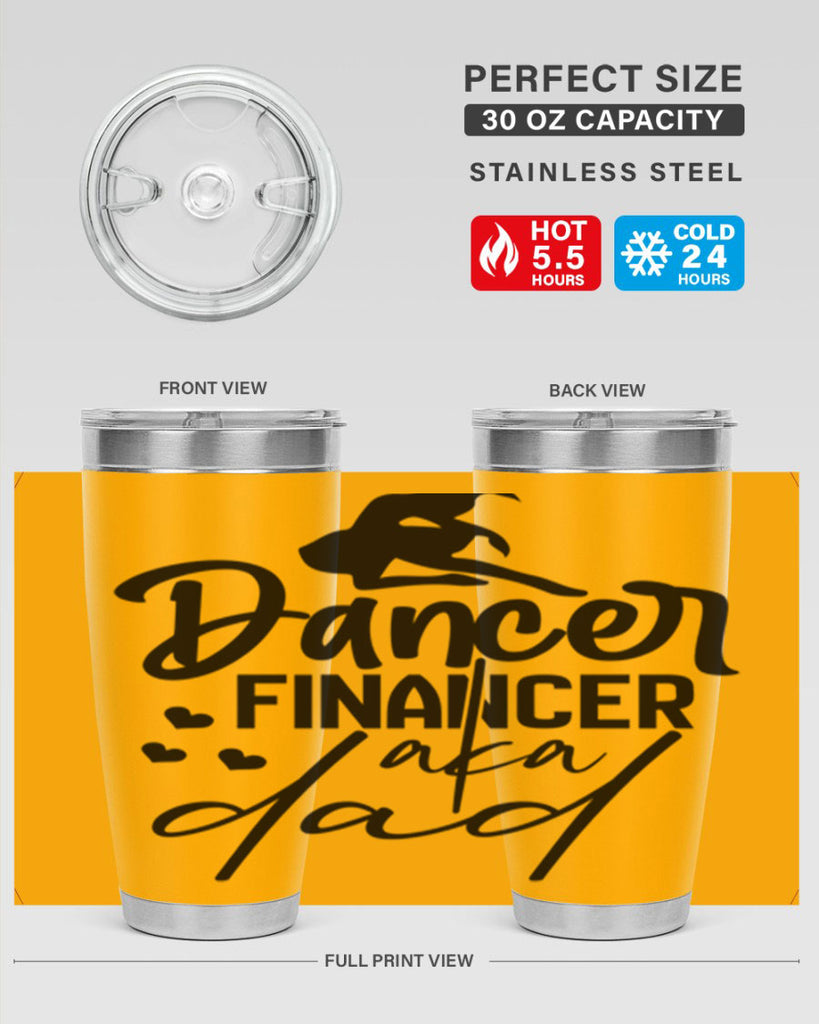 dancer financer aka dad 30#- ballet- Tumbler