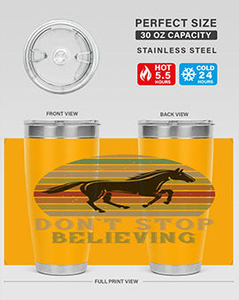 don’t stop believing Style 8#- horse- Tumbler