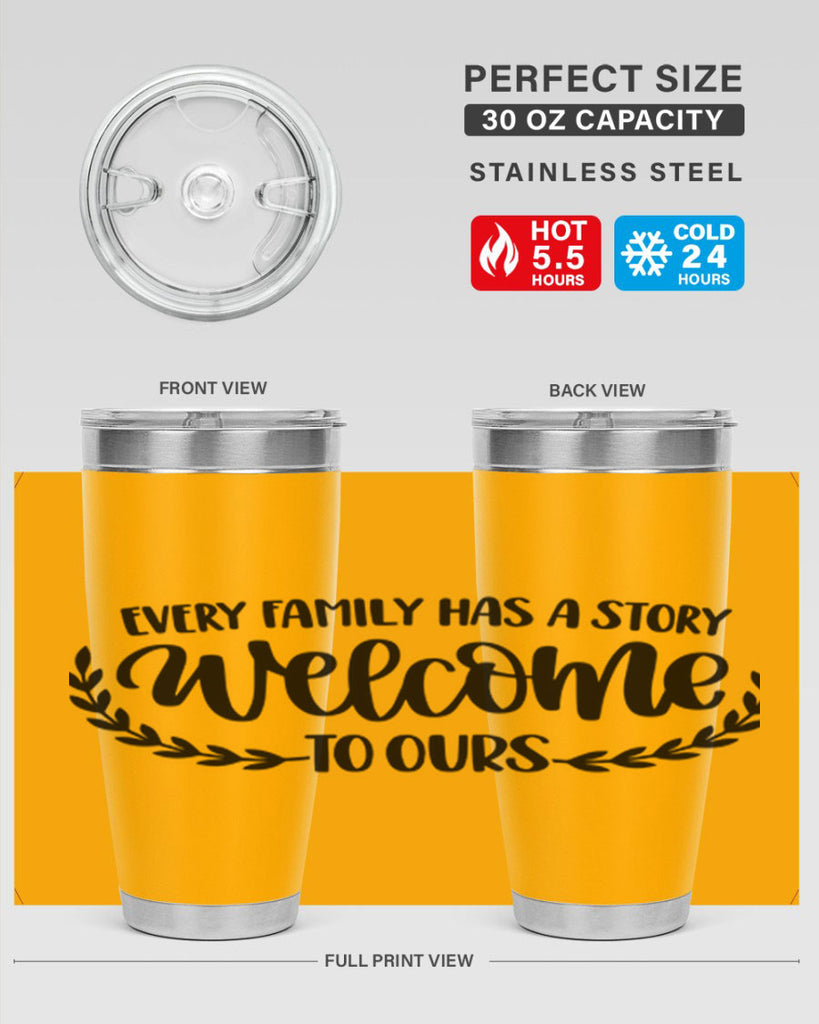 every family has a story welcome to ours 21#- home- Tumbler