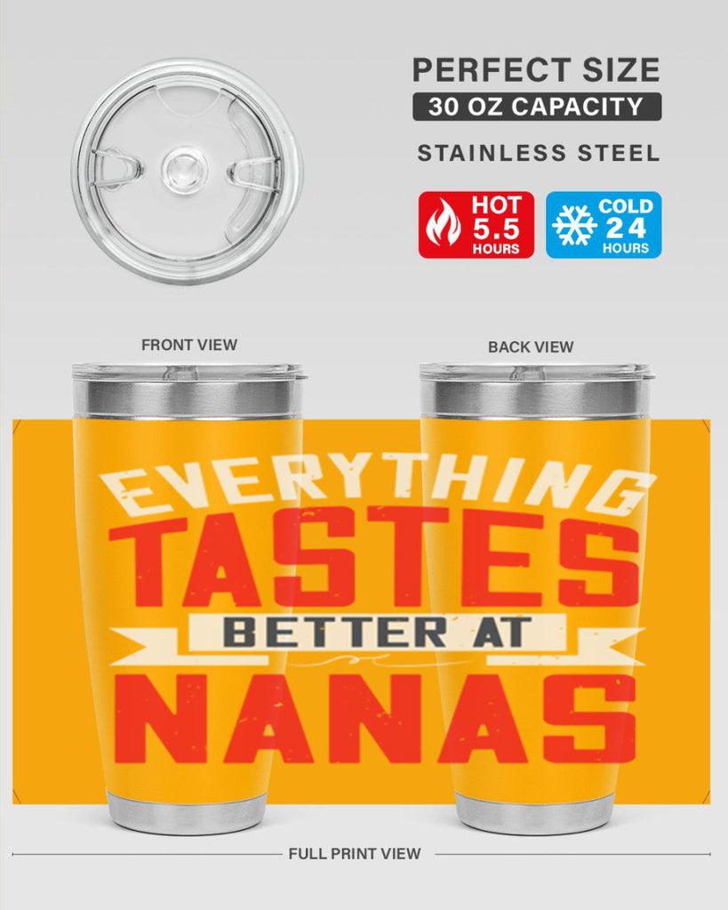 everything tastes better at nanas 32#- grandma - nana- Tumbler