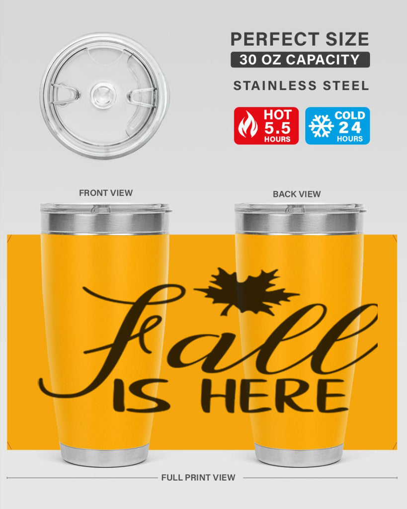 fall is here 107#- fall- Tumbler