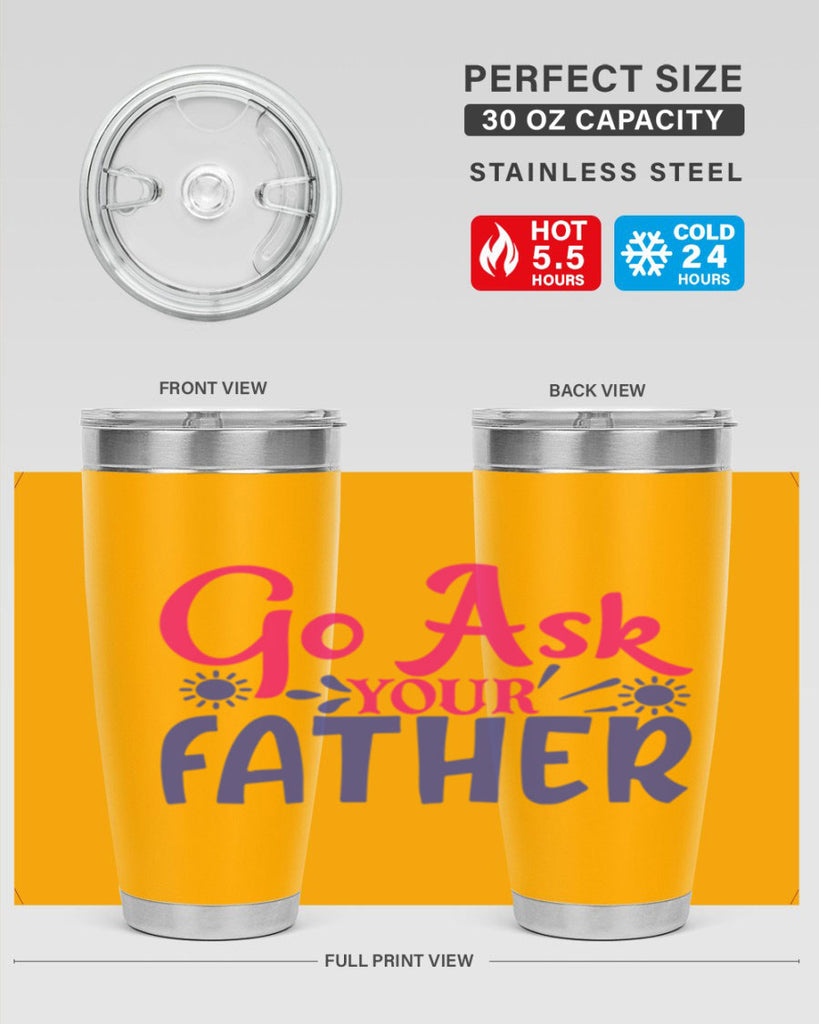 go ask your father 407#- mom- Tumbler