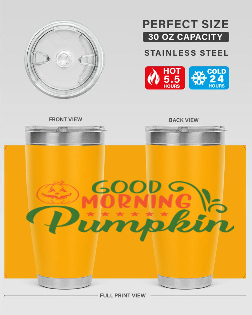 good morning pumpkin 208#- fall- Tumbler