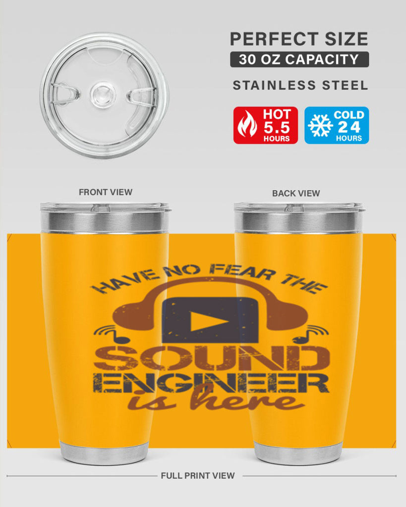 have no fear the sound engineer is here Style 54#- engineer- tumbler