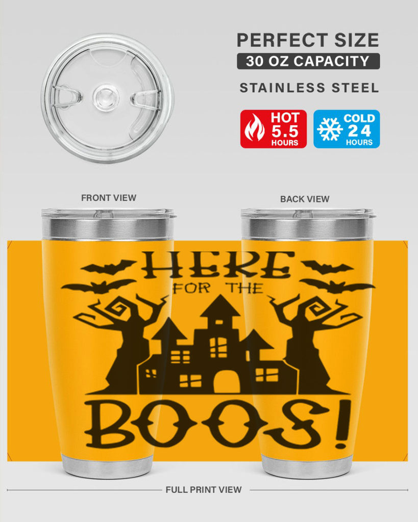 here for the boos 59#- halloween- Tumbler