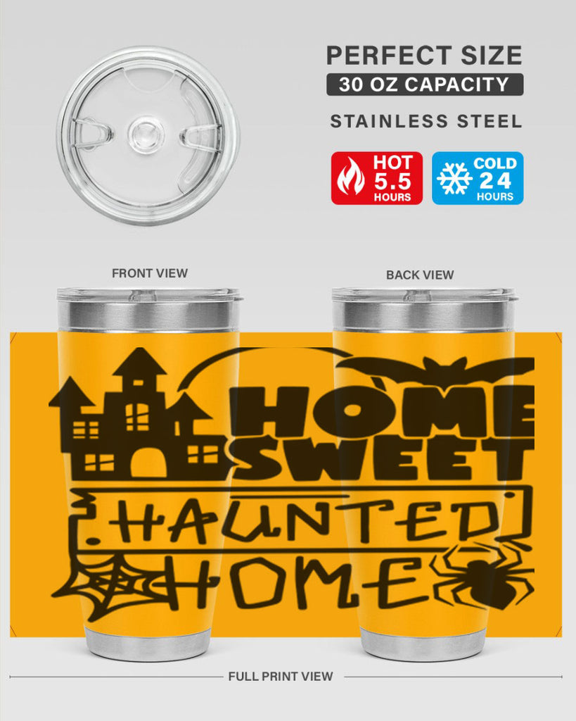 home sweet haunted home 57#- halloween- Tumbler