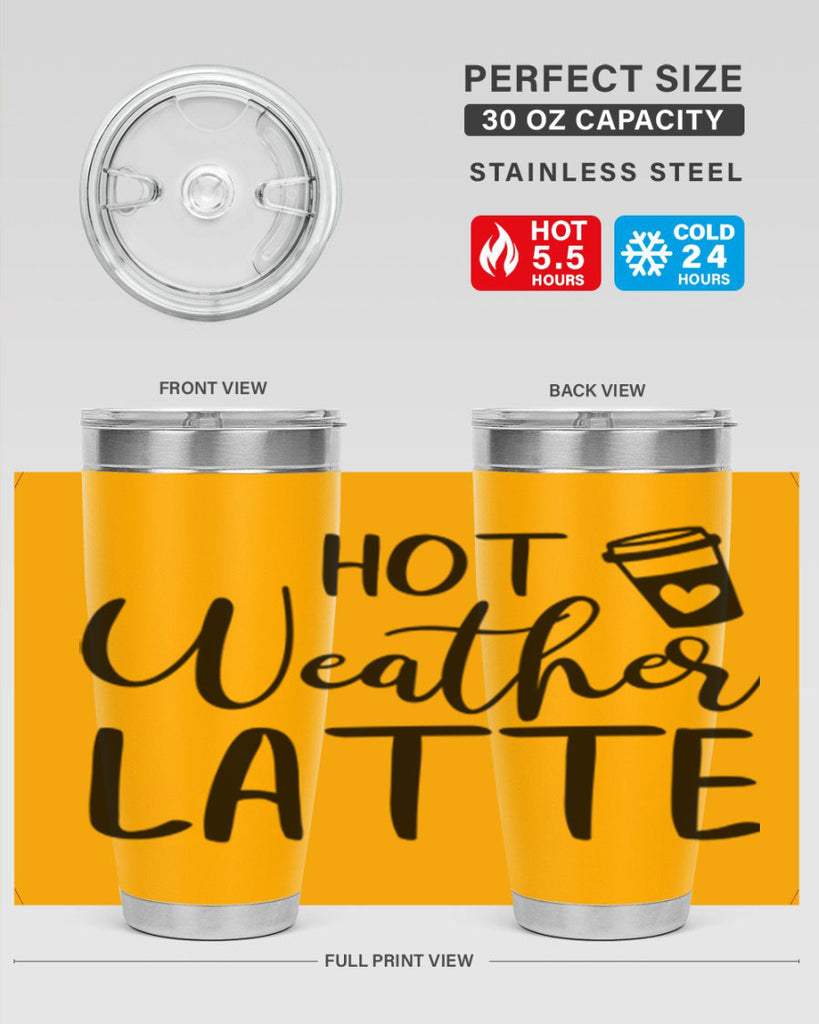 hot latte weather 319#- fall- Tumbler