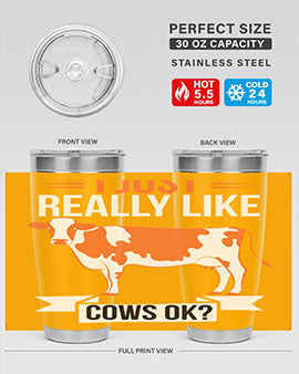 i just really like cows ok Style 3#- cow- Tumbler